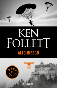 Alto Riesgo alto riesgo ken follett