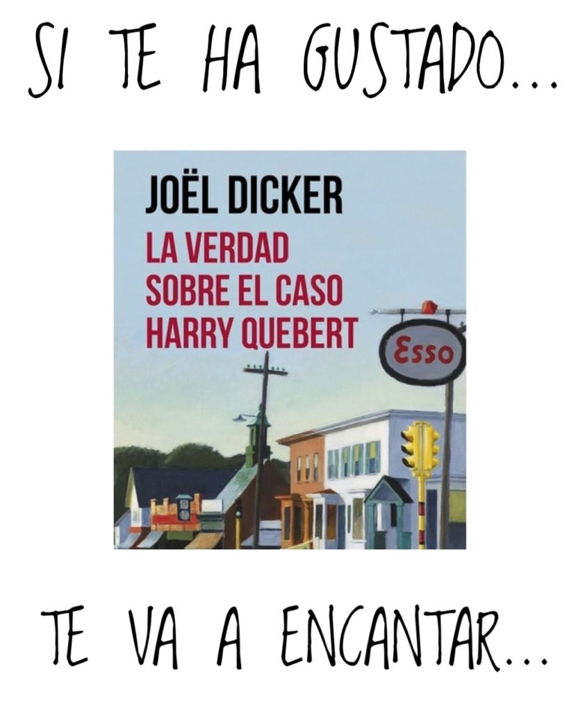 si te ha gustado harry quebert