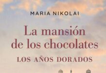 La mansión de los chocolates – Los años dorados (11/11/2020) la mansion de los chocolates
