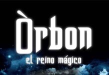 Òrbon. El reino mágico orbon el reino magico
