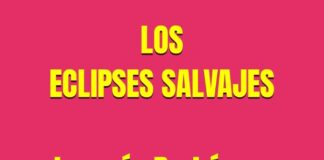 los eclipses salvajes