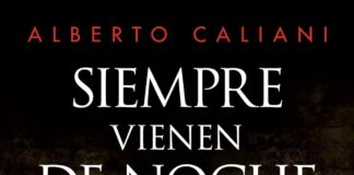 siempre vienen de noche