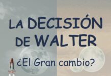 La decisión de Walter ¿El gran cambio? la decision de walter