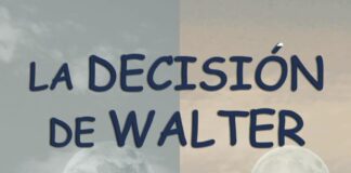 la decision de walter