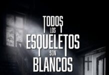 Todos los esqueletos son blancos todos los esqueletos son blancos