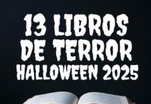 Los 13 Mejores Libros de Terror para Halloween 2025: De Clásicos a Novedades que te Robarán el Sueño libros terror halloween