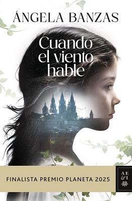Portada Cuando el viento hable - Finalista Premio Planeta 2025
