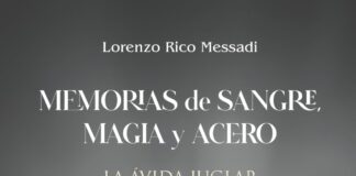 Memorias de sangre, magia y acero. La ávida juglar