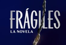 Frágiles. La novela frágiles