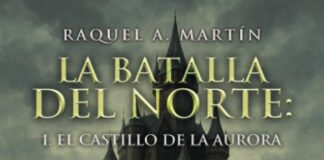 La batalla del norte 1 - El castillo de la Aurora