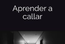 Aprender a callar aprender a callar