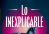 Lo inexplicable (20 mayo 2026)