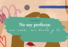 No soy perfecta: mi caos, mi baile y tú no soy perfecta