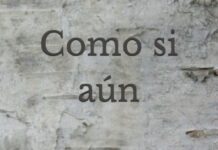 Como si aún