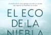 El eco de la niebla (03 septiembre 2026) el eco de la niebla