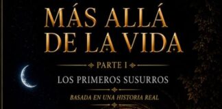 Más allá de la vida – Parte I: Los primeros susurros (09 septiembre 2026) más allá de la vida