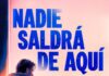 Nadie saldrá de aquí (10 septiembre 2026) nadie saldrá de aquí