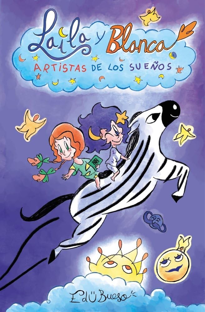 Laila y Blanca - Artistas de los sueños