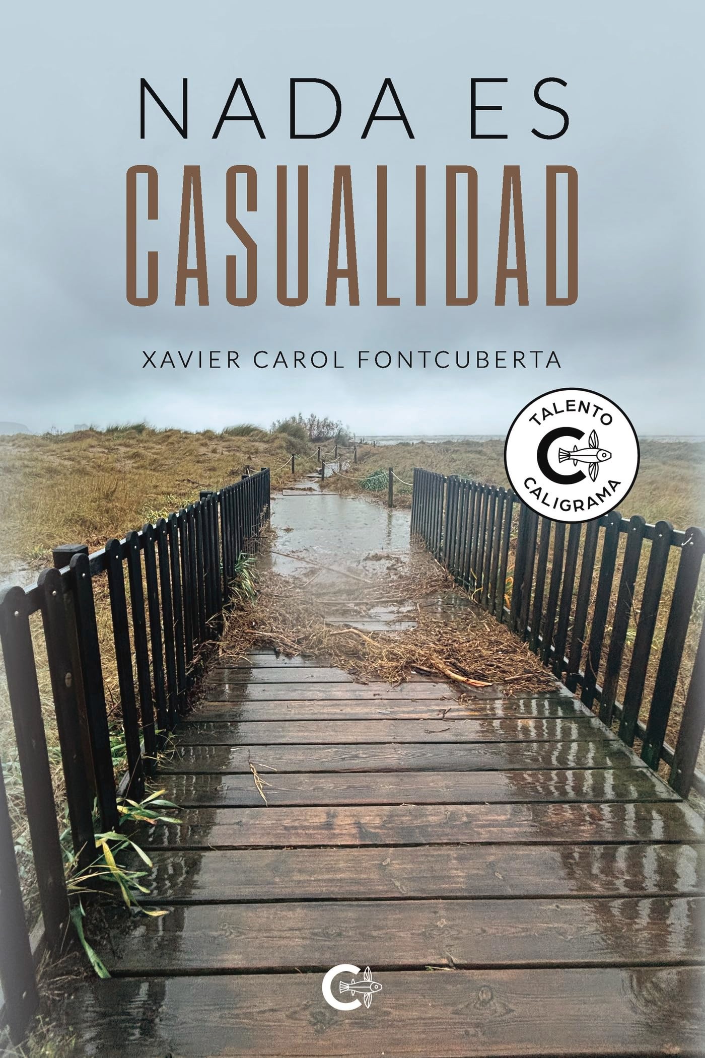 Nada es casualidad
