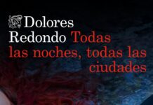 Todas las noches, todas las ciudades, de Dolores Redondo